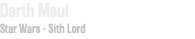 Darth Maul Star Wars - Sith Lord